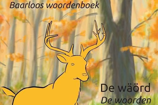 Themamiddag “Baolders Waordebook” (12 augustus 2024)