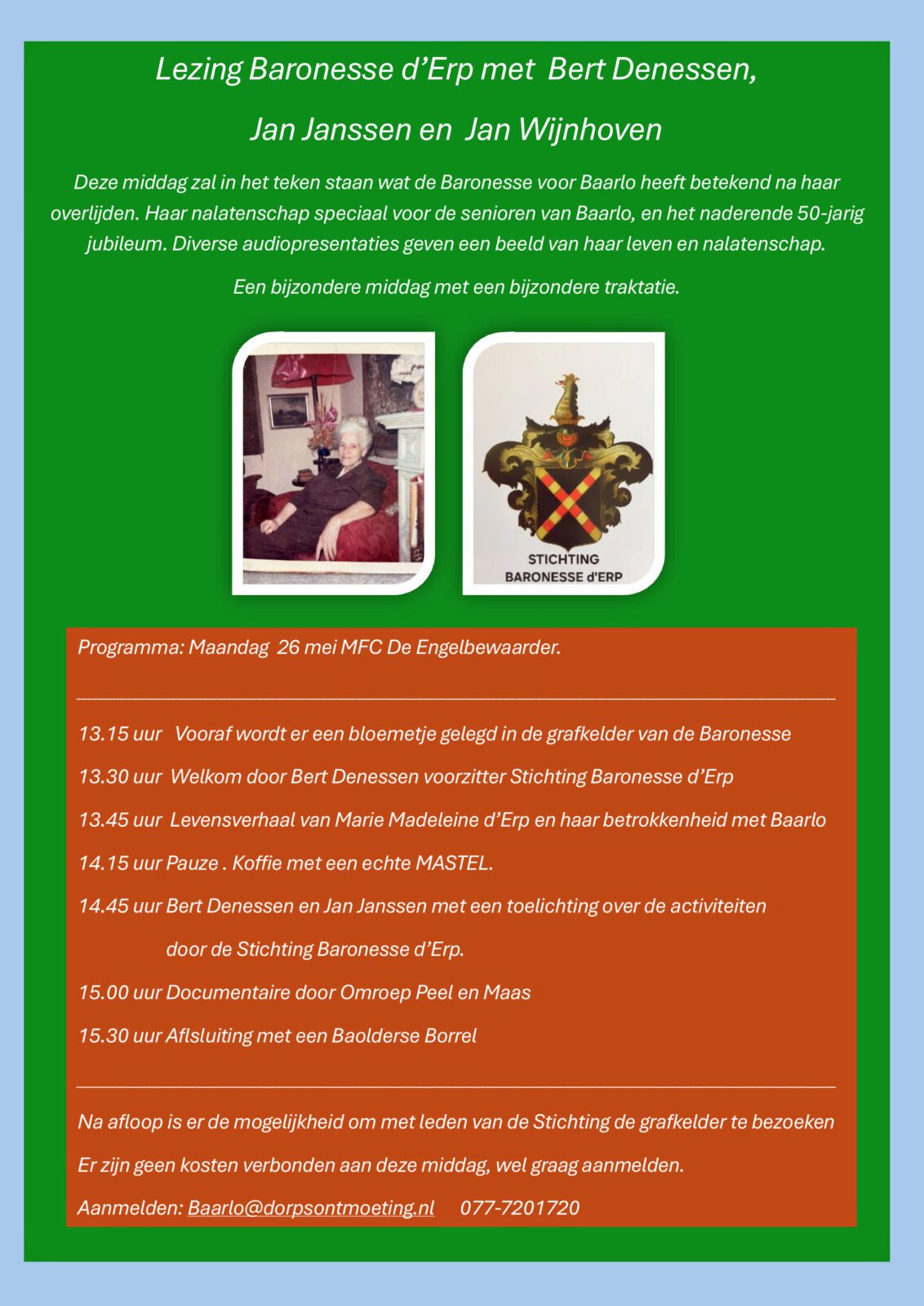 Lezing over Baronesse d’Erp met Bert Denessen, Jan Janssen en Jan Wijnhoven  (26 mei)